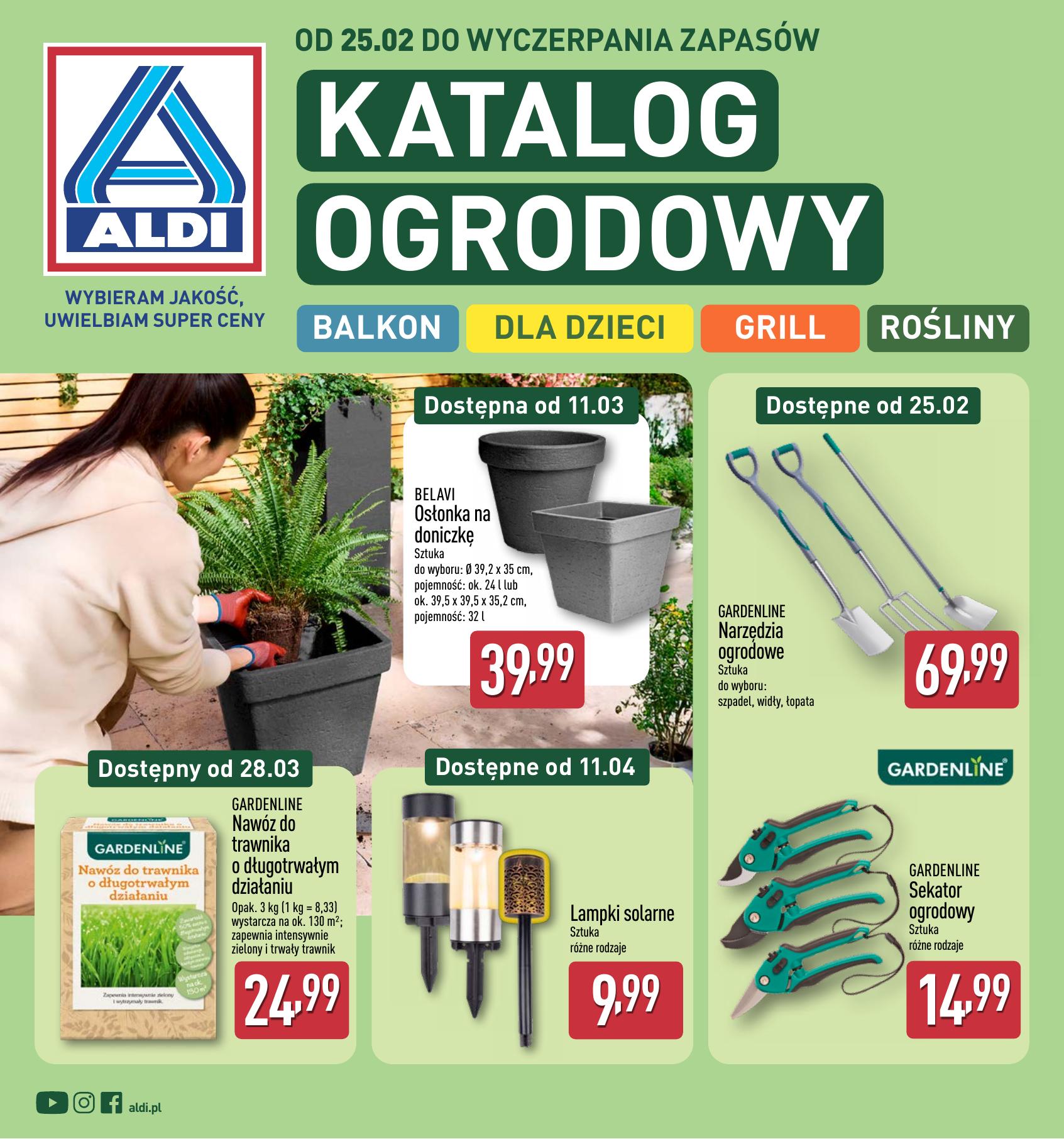 Gazetka - Katalog ogrodowy od 25.02 do wyczerpania zapasow